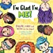 Seller image for I'm Glad I'm Me: Celebrate the JOY of being You! [Soft Cover ] for sale by booksXpress
