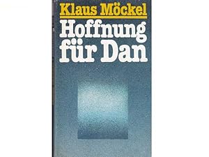 Hoffnung für Dan. 1. Auflage