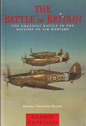 Seller image for THE BATTLE OF BRITAIN - The Greatest Battle in the History of Air Warfare for sale by Jean-Louis Boglio Maritime Books