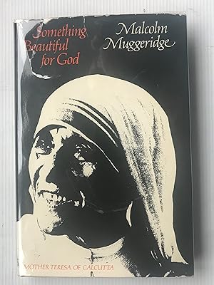 Imagen del vendedor de Something Beautiful for God: Mother Teresa of Calcutta a la venta por Beach Hut Books