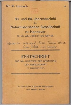 88. und 89. Jahresbericht der Naturhistorischen Gesellschaft zu Hannover für die Jahre 1936 / 37 ...