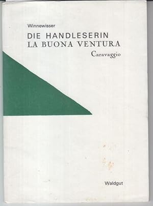 Imagen del vendedor de Die Handleserin. Ein Text von Rolf Winnewisser zu Caravaggio La Buona Ventura. Mit Linolschnitten. - Bodoni Druck 32. - a la venta por Antiquariat Carl Wegner