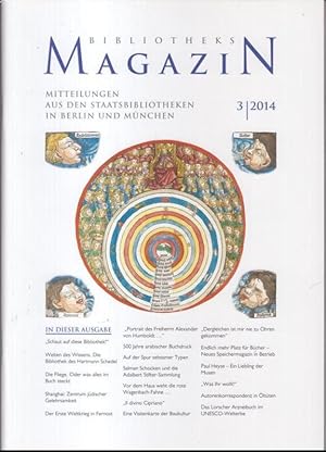 Imagen del vendedor de Bibliotheksmagazin. 3 / 2014, 9. Jahrgang, 27. Ausgabe, Oktober. - Mitteilungen aus den Staatsbibliotheken in Berlin und Mnchen. - Aus dem Inhalt: Maximilian Schreiber und Thomas Tabery - Der erste Weltkrieg in Fernost. Quellen und Dokumente zur Kolonie Tsingtau in der Sammlung Neukamp / Helga Rebhan: 500 Jahre arabischer Buchdruck / Sigrid von Moisy: Salman Schocken und die Adalbert Stifter-Sammlung der Bayerischen Stabi. a la venta por Antiquariat Carl Wegner