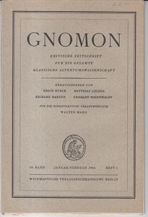 Seller image for Gnomon. Januar / Februar 1944 - 20. Band, Heft 1. - Kritische Zeitschrift fr die gesamte klassische Altertumswissenschaft. - Enthalten sind Buchbesprechungen, u. a.: W. Schmid - 1. della Valle, Marco Tullio Cicerone editore e critico del poema di Lucrezio. 2. Bchner, Beobachtungen ber Vers und Gedankengang bei Lukrez, 3. Tescari, Lucrezio / F. Bmer ber Stbler - Die Religiositt des Livius. for sale by Antiquariat Carl Wegner