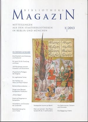 Bild des Verkufers fr Bibliotheksmagazin. 1 / 2013, 8. Jahrgang, 22. Ausgabe. - Mitteilungen aus den Staatsbibliotheken in Berlin und Mnchen. - Aus dem Inhalt: Elisee Dion - Mazarins Bibliothek in der Stabi zu Berlin / Peter Sprengel und Tim Lrke: Freie Universitt und Stabi zu Berlin erfassen und prsentieren die Briefe Gerhart Hauptmanns / Cornelia Jahn: Der Nachlass von Heinz und Maria Friedrich in der Bayerischen Stabi. zum Verkauf von Antiquariat Carl Wegner