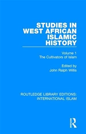 Seller image for Studies in West African Islamic History : The Cultivators of Islam for sale by GreatBookPricesUK