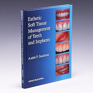 Imagen del vendedor de Esthetic Soft Tissue Management of Teeth and Implants a la venta por Salish Sea Books