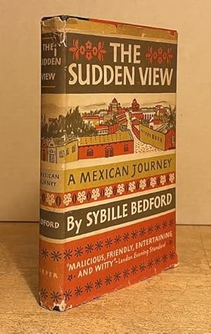 The Sudden View: A Mexican Journey