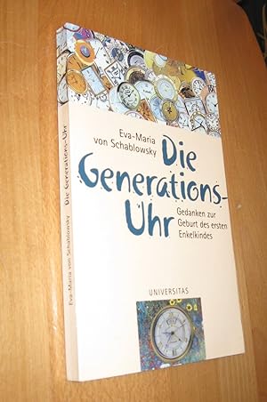 Image du vendeur pour Die Generations- Uhr mis en vente par Dipl.-Inform. Gerd Suelmann