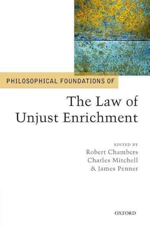 Immagine del venditore per Philosophical Foundations of the Law of Unjust Enrichment venduto da GreatBookPricesUK