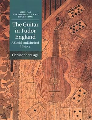 Image du vendeur pour Guitar in Tudor England : A Social and Musical History mis en vente par GreatBookPricesUK