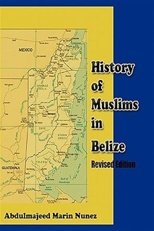 Seller image for History of Muslims in Belize for sale by GreatBookPricesUK