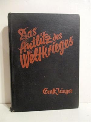 Seller image for Das Antlitz des Weltkrieges: Fronterlebnisse Deutscher Soldaten . for sale by Military Books