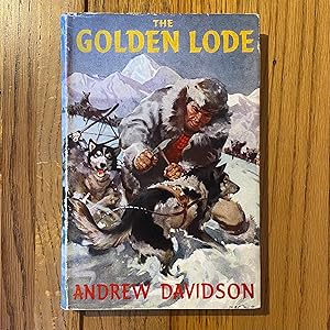 Seller image for The Golden Lode for sale by James M Pickard, ABA, ILAB, PBFA.