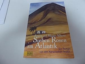 Bild des Verkufers fr Sieben Rosen im Atlantik. Ein Roman von den Kanarischen Inseln. TB zum Verkauf von Deichkieker Bcherkiste