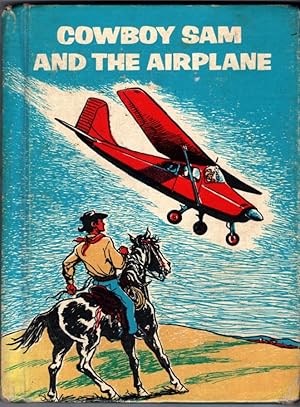 Bild des Verkufers fr Cowboy Sam and the Airplane zum Verkauf von Bookman Books