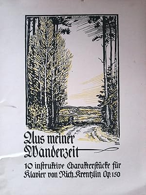 Aus meiner Wanderzeit. 10 instruktive Charakterstücke für Klavier, Op. 150.