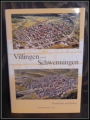 Immagine del venditore per Villingen und Schwenningen. Geschichte und Kultur. venduto da Antiquariat Johann Forster