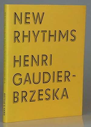 New Rhythms: Henri Gaudier-Brzeska: Art, Dance and Movement in London 1911-15