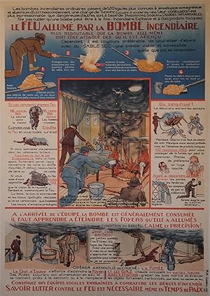 "Le FEU allumé par la BOMBE INCENDIAIRE" Affiche offset originale entoilée R. M. LECLERC (1939)