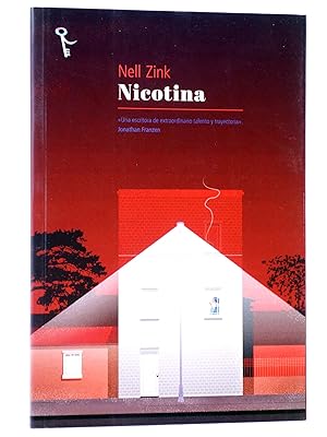 NICOTINA (Nell Zink) Carmot Press, 2018. OFRT antes 19,95E