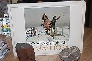 150 Years of Art in Manitoba