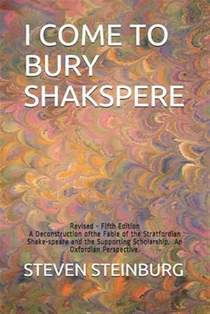 Imagen del vendedor de I Come to Bury Shakspere a la venta por GreatBookPrices