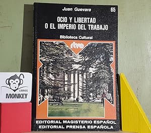 Immagine del venditore per Ocio y libertad o el imperio del trabajo venduto da MONKEY LIBROS