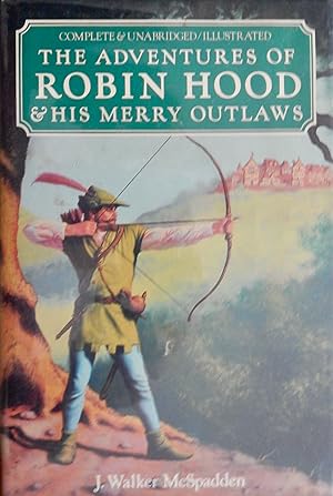 Seller image for The Adventures Of Robin Hood & His Merry Outlaws for sale by Canford Book Corral