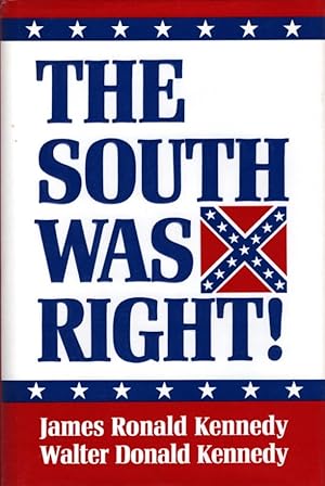 The South Was Right!