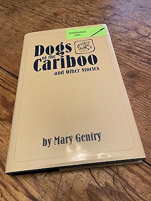 Immagine del venditore per Dogs of the Cariboo & Other Stories venduto da Heroes Bookshop