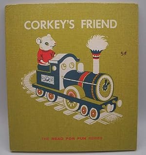 Seller image for Corkey's Friend for sale by Easy Chair Books