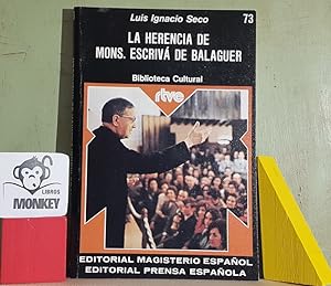 Imagen del vendedor de La herencia de Mons. Escriv de Balaguer a la venta por MONKEY LIBROS