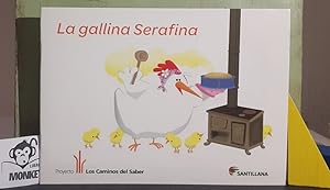 Imagen del vendedor de La gallina Serafina. El viaje de Suso a la venta por MONKEY LIBROS