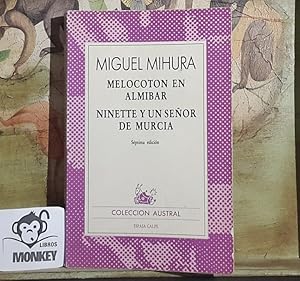 Immagine del venditore per Melocotones en almbar. Ninette y un seor de Murcia venduto da MONKEY LIBROS