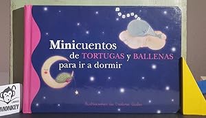 Seller image for Minicuentos de tortugas y ballenas para ir a dormir for sale by MONKEY LIBROS