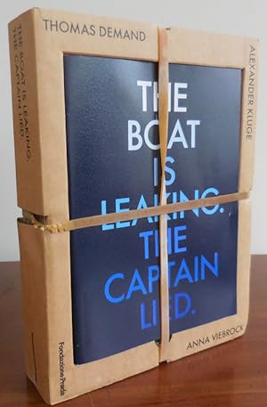 The Boat Is Leaking. The Captain Lied with Kong's Finest Hour A Chronicle of Connections (Two Vol...