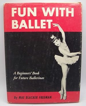 Seller image for Fun with Ballet for sale by Easy Chair Books