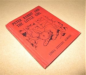 Immagine del venditore per Peter Rabbit and the Little Girl venduto da Homeward Bound Books