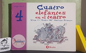 Seller image for Cuatro elefantes en el teatro. Juega con el 4 for sale by MONKEY LIBROS