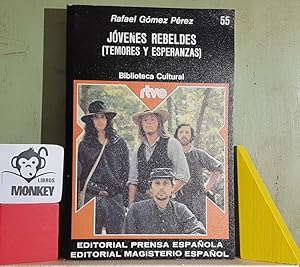 Image du vendeur pour Jvenes rebeldes (Temores y espereanzas) mis en vente par MONKEY LIBROS