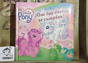 Imagen del vendedor de My Little Pony. Qu los deseos se cumplan! a la venta por MONKEY LIBROS