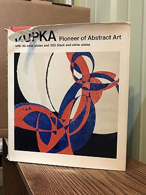 Seller image for Frank Kupka: Pioneer of Abstract Art - Vachtova, Ludmila for sale by Big Star Books