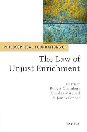 Immagine del venditore per Philosophical Foundations of the Law of Unjust Enrichment venduto da GreatBookPrices