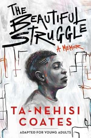 Seller image for The Beautiful Struggle (Adapted for Young Adults) by Coates, Ta-Nehisi [Paperback ] for sale by booksXpress
