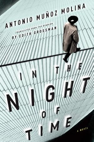 Seller image for In the Night of Time by Molina, Antonio Muñoz [Hardcover ] for sale by booksXpress