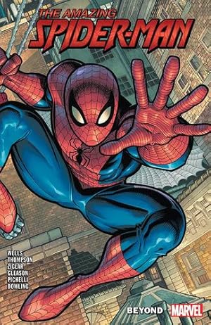 Seller image for Amazing Spider-Man: Beyond Vol. 1 (Amazing Spider-man Beyond, 1) by Thompson, Kelly, Ahmed, Saladin, Wells, Zeb [Paperback ] for sale by booksXpress