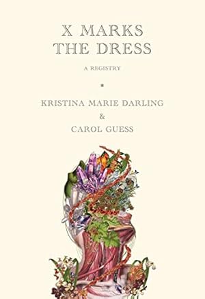 Seller image for X Marks the Dress: A Registry by Darling, Kristina Marie, Guess, Carol [Paperback ] for sale by booksXpress