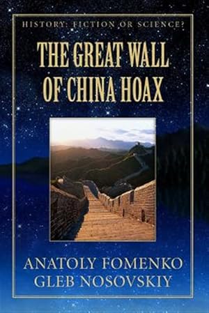 Image du vendeur pour Great Wall of China Hoax mis en vente par GreatBookPrices