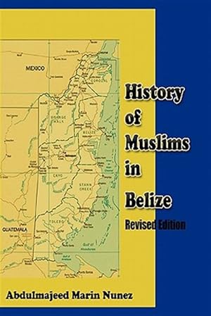 Seller image for History of Muslims in Belize for sale by GreatBookPrices